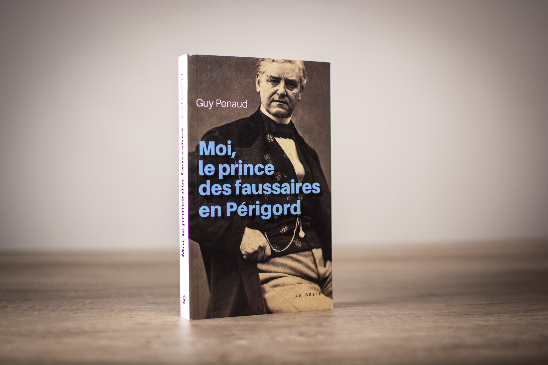 Couverture de "Moi, le prince des faussaires en Périgord"